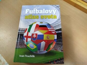 Futbalový atlas sveta--2015--Truchlik Ivan-- počet strán 144