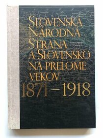 SLOVENSKÁ NÁRODNÁ STRANA 1871 - 1918 - 100% stav