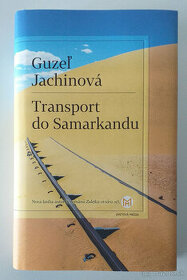 Guzeľ Jachinová - Transport do Samarkandu
