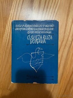 Ó, svieža ruža voňavá