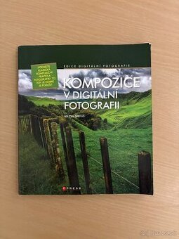 Kompozice v digitální fotografii – Michal Bartoš