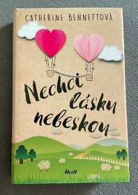 Nechci lásku nebeskou - Catherine Bennettová