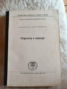 Skriptá „Prípravky a nástroje“ 1991