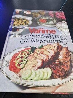 Varime zdrave chutne a hospodarne