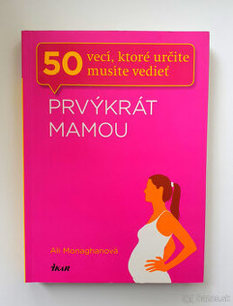 Prvýkrát mamou