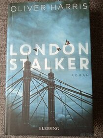 Oliver Harris - London Stalker - román v nemčine