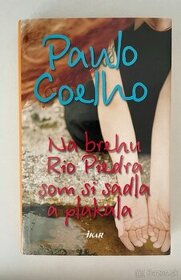 Paolo Coelho - Na brehu Rio Piedra som si sadla a plakala