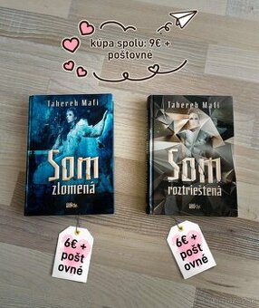 Som Roztrieštená, Som Zlomená