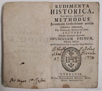 RUDIMENTA HISTORICA,Sive brevis, facilisque METHODUS 1778