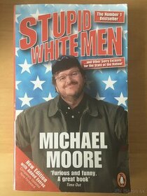 M. Moore: Stupid white man
