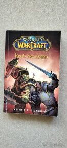 Warcraft 8: Kruh nenávisti - Keith R.A. DeCandido