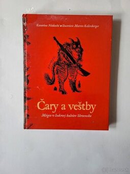Katarína Nádaská - Čary a veštby (Mágia v ľudovej kultúre Sl