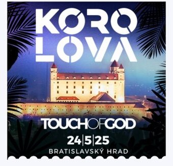 Vstupenky na TOUCH OF GOD - KOROLOVA