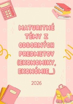 Maturitné otázky z odborných predmetov - ekonomika