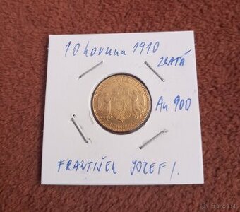 Predám zlatú mincu 10 koruna 1910, Uhorská