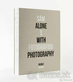 Rudolf Sikora, Sám s fotografiou