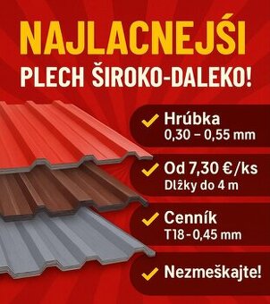 TRAPÉZOVÝ PLECH – SKLADOM VŠETKY HRÚBKY AJ DĹŽKY