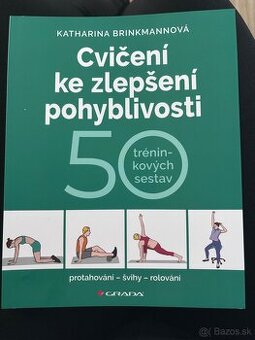 Cvičení ke zlepšení pohyblivosti