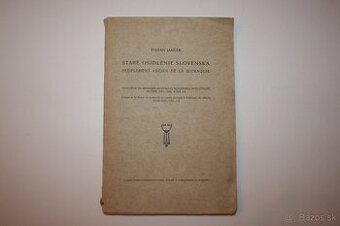 Štefan Janšák: STARÉ OSÍDLENIE SLOVENSKA