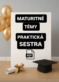 Kompletne vypracované najaktuálnejšie maturitné témy SZŠ PRS