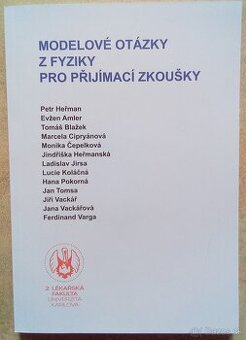 Modelové Otázky z Fyziky pro Přijímací Zkoušky