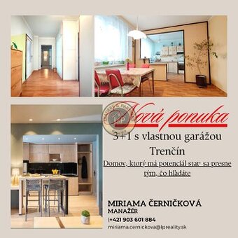 Nehnuteľnosť s pridanou hodnotou: 3 izbový byt s garážou TN