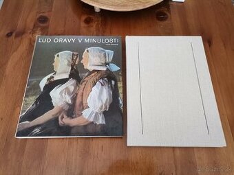 Odev nášho ľudu, Ľud Oravy v minulosti