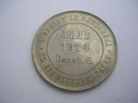 Ag medaila 1874 ARAD výročie popravy 13 maďarských generálov