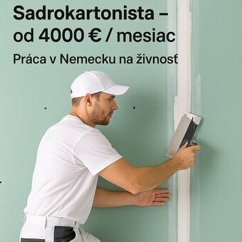 Sadrokartonista – od 4000 € / mesiac | Práca v Nemecku