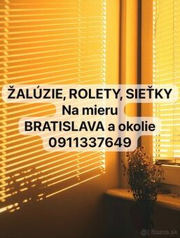 Žalúzie, rolety a sieťky - Bratislava a okolie
