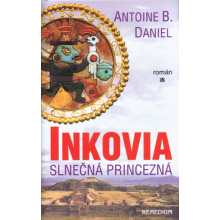 Trilógia A. B. Daniel - Inkovia