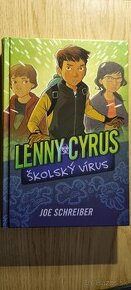 Joe Schreiber - LENNY CYRUS, školský vírus