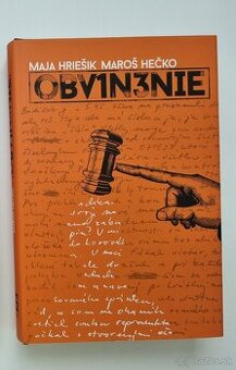 Maja Hriešik Maroš Hečko: Obvinenie