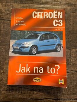 Citroën C3 od 04/2002 (Jak na to?)