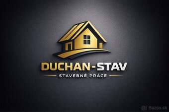 DUCHAN STAV – STAVEBNÉ PRÁCE