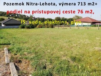 Predaj pozemok Lehota(Nitra), 713m2, plus prístup cesta,IS