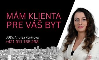 Hľadám pre klienta na kúpu 3 alebo 4 izbový byt, okolie Brat