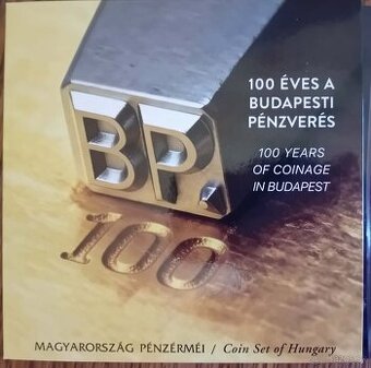 100 ÉVES A BUDAPESTI PÉNZVERÉS 100 YEARS OF COINAGE