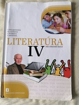 Literatúra IV, A. POlakovičová a kol.
