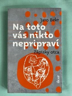 NA TOTO VÁS NIKTO NEPRIPRAVÍ