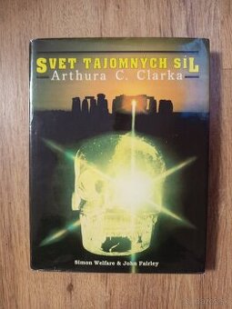 Simon Welfare & John Fairley – Svet tajomných síl Arthura C.