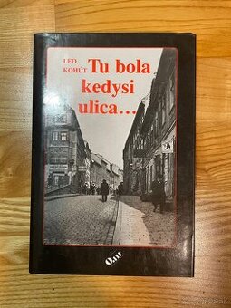 Tu bola kedysi ulica…