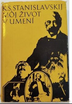 Môj život v umení Autori Konstantin Sergejevič Stanislavski