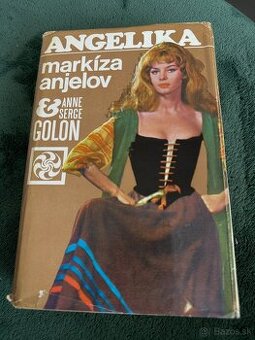 Golonová Anne a Golon Serge – Angelika 1,2,3,5,6,7 a 9