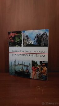 S kamerou světem“ od autorov Isabelly a Ericha Tylínkových
