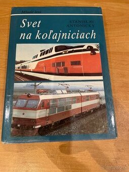 Svet na kolajniciach