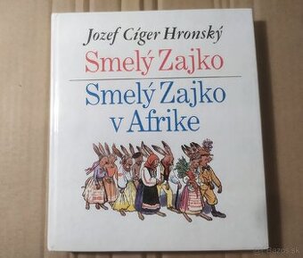 Jozef Cíger Hronský - Smelý Zajko