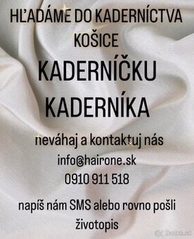 KADERNÍK / KADERNÍČKA Košice - hľadáme