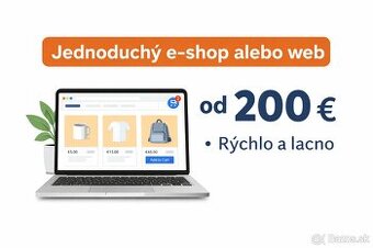 Jednoduchý e-shop alebo web – rýchlo a lacno