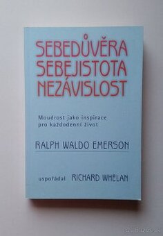 Ralph Waldo Emerson: Sebedůvěra, Sebejistota, Nezávislost